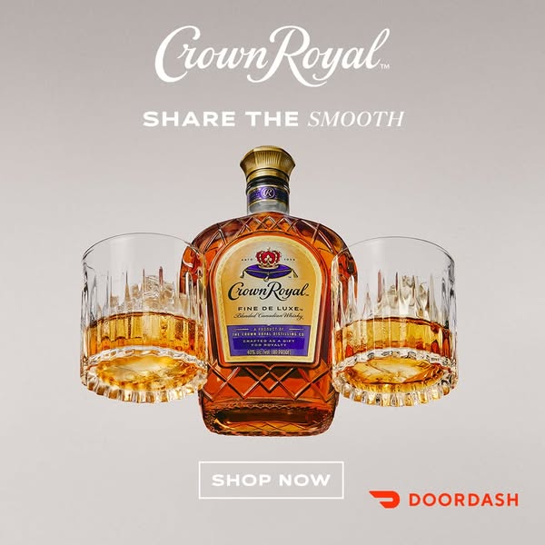 Try Crown Royal