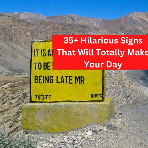 40+ Hilarious Signs That Just Don't Make Sense
