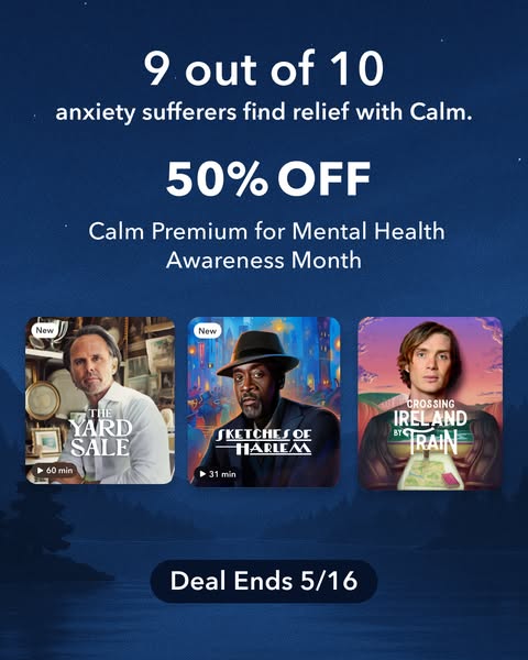Stress Less, Live More-- Get 50% Off Calm!