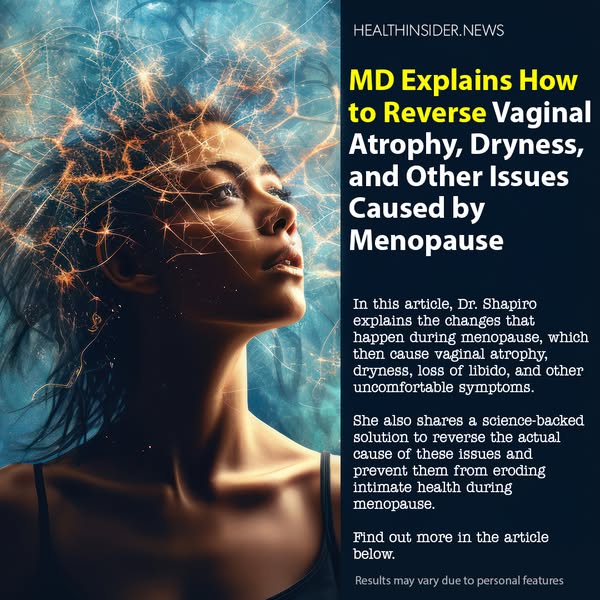 MD Explains How to Relieve Dryness, Soreness, Tears, and Other Vaginal Atrophy Symptoms