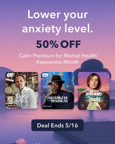 Stress Less, Live More-- Get 50% Off Calm!