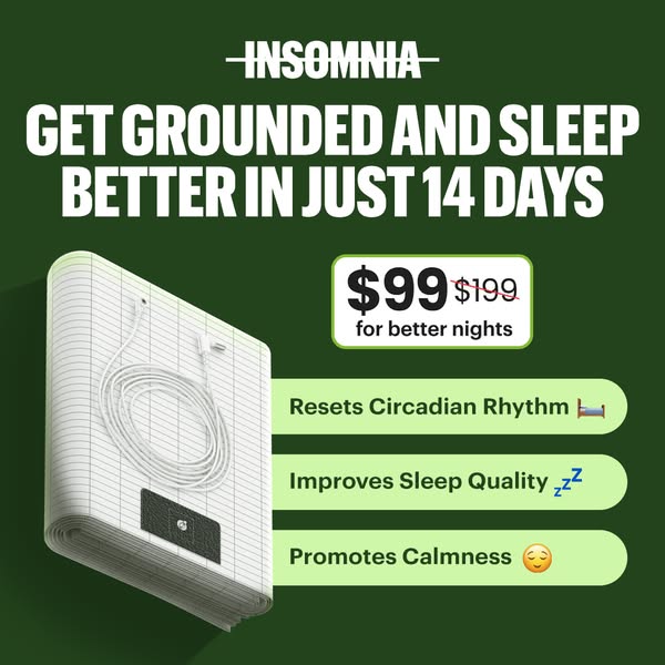 Get Grounded While You Sleep!